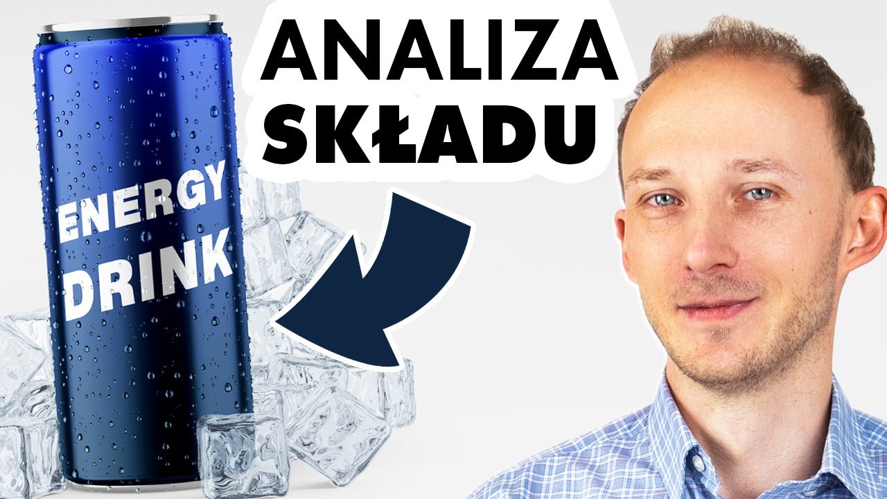 Czy energetyki są szkodliwe? Napoje energetyczne a zdrowie - analizuję skład | Dr Bartek Kulczyński