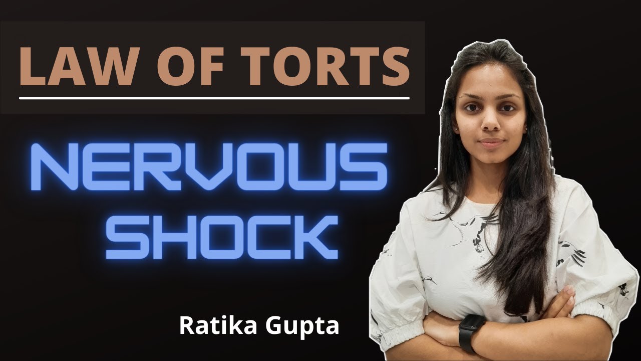 NERVOUS SHOCK (Law of Torts)