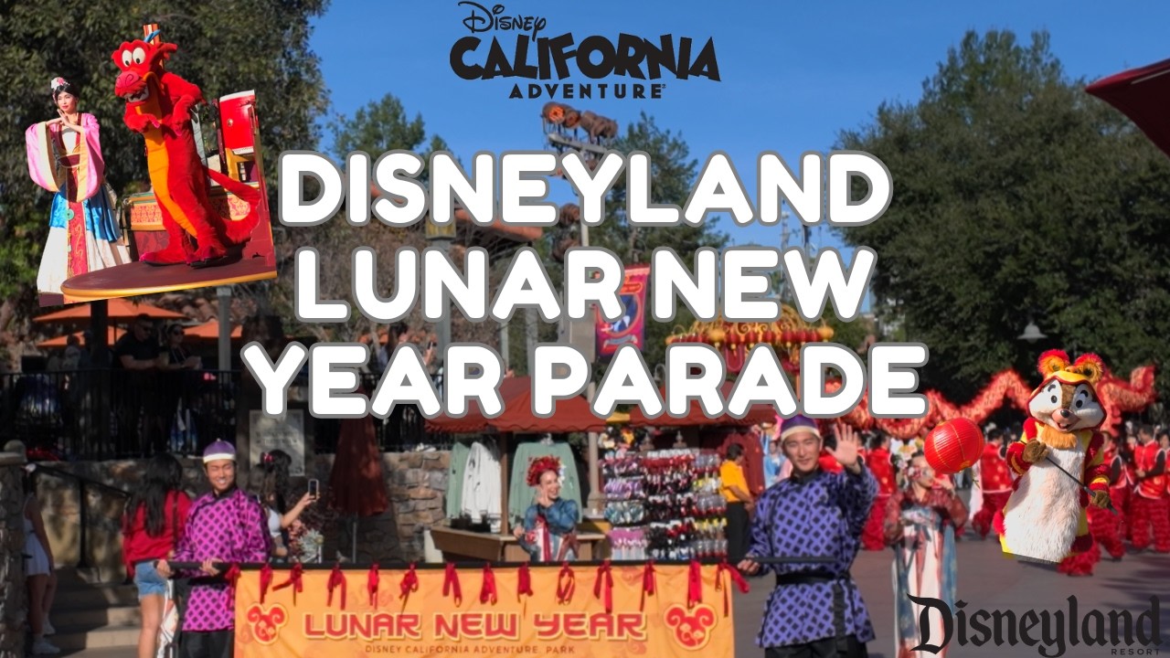 Mulan's Lunar New Year Procession - Disneyland Resort 2026