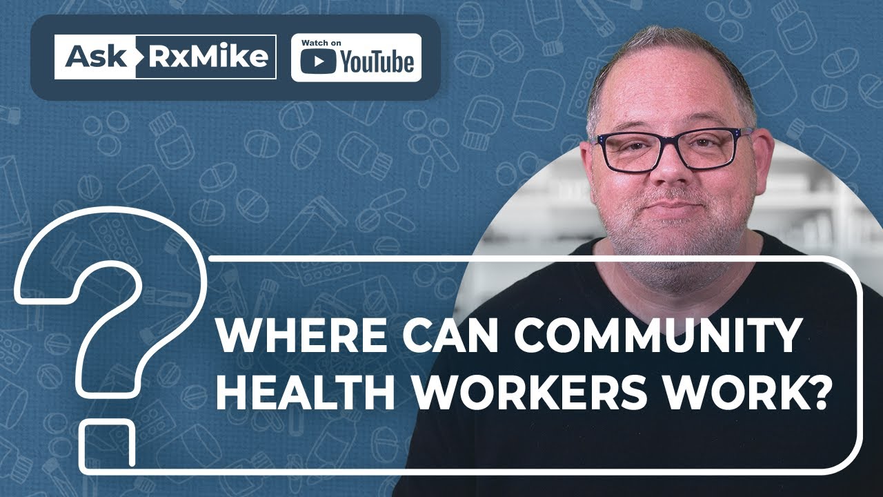 Where Can Community Health Workers Work?