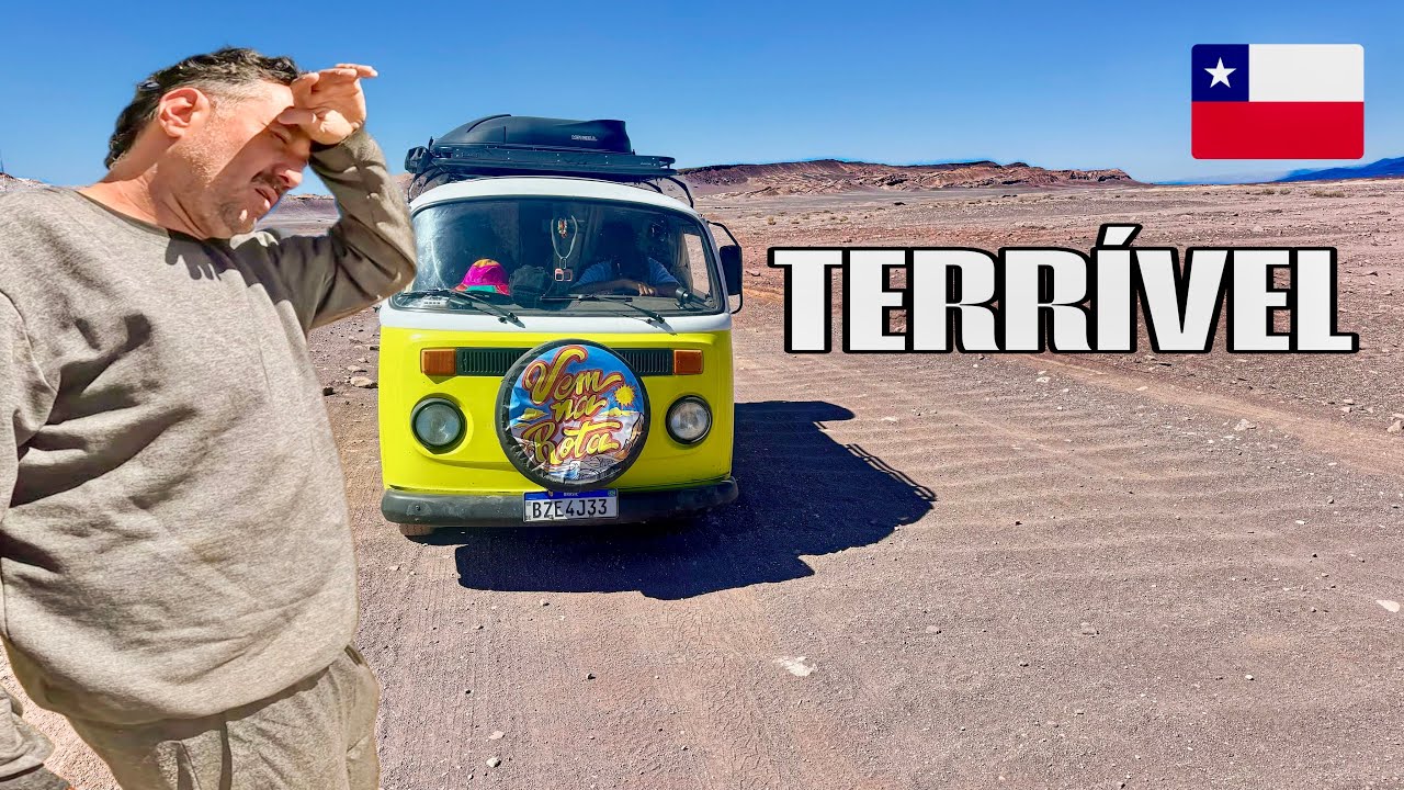 DE KOMBI QUASE VIROU UM PESADELO NO DESERTO DO ATACAMA