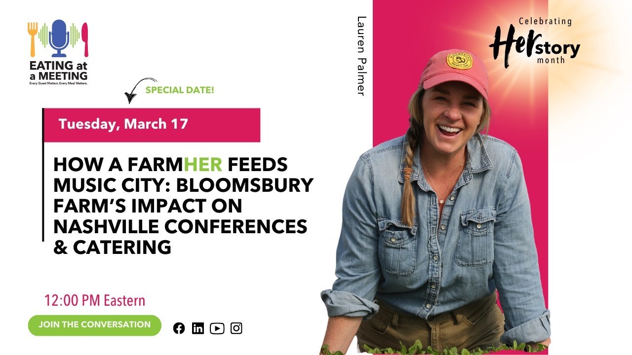 How a FarmHER Feeds Music City: Impact on Nashville's Conference & Catering