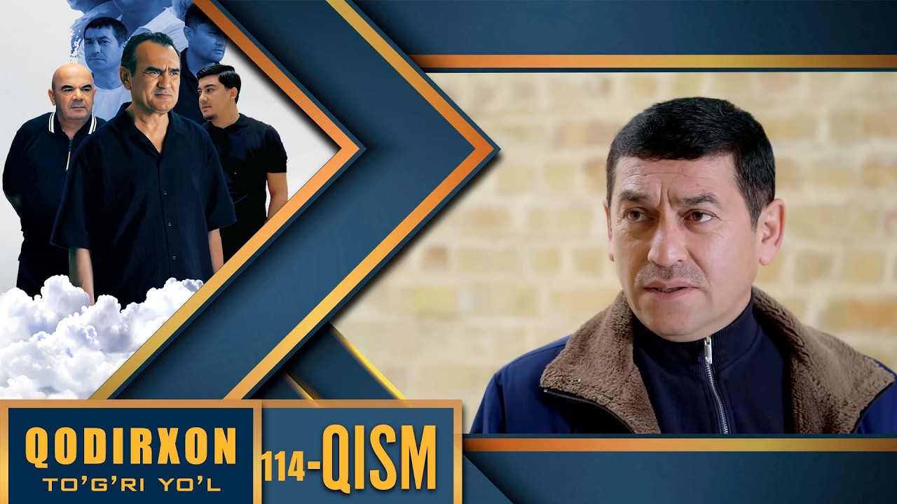 Qodirxon (Togri yo`l 10-mavsum) 114 Qism