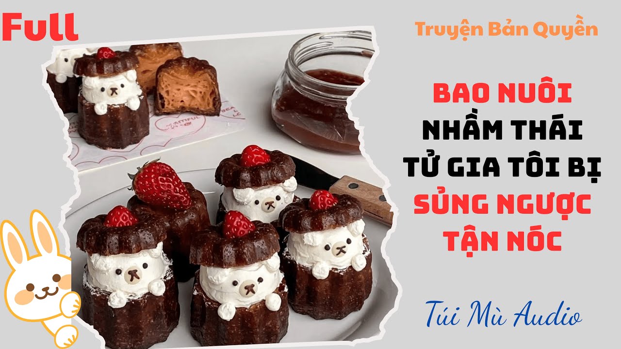 [Truyện Audio] | Trùng Sinh Kiếp Này Tôi Bất Chấp Yêu Nam Phụ | Túi Mù Audio #audio  #truyenaudio