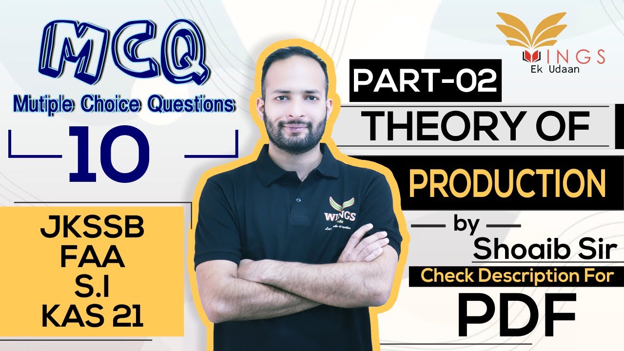 MCQ 10-Theory of Production Part 2 Shoaib Sir ||JKSSB FAA