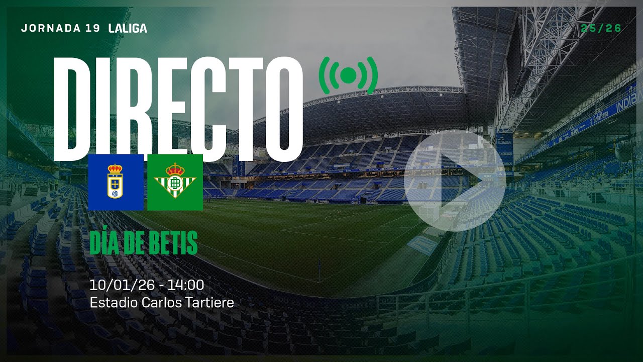 🚨 DIRECTO | Real Oviedo - Real Betis  ⚽💚 | V&Iacute;VELO CON NOSOTROS