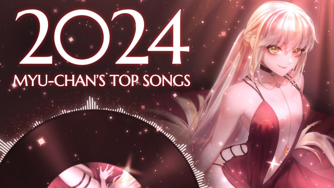 Myu-Chan's Top Songs of 2024 | Happy New Year 2025