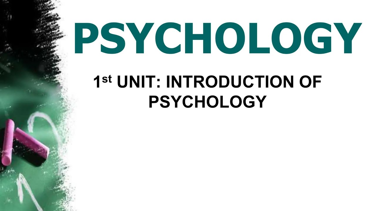 Psychology part-2 ch-Introduction to Psychology 