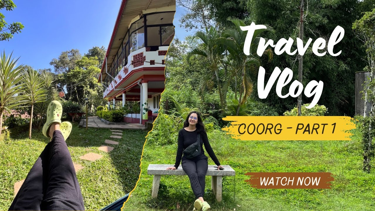 A 3-4 days getaway to Coorg | Day 1 - Zostel Madikeri #exploremore #travelvlog #coorg #karnataka