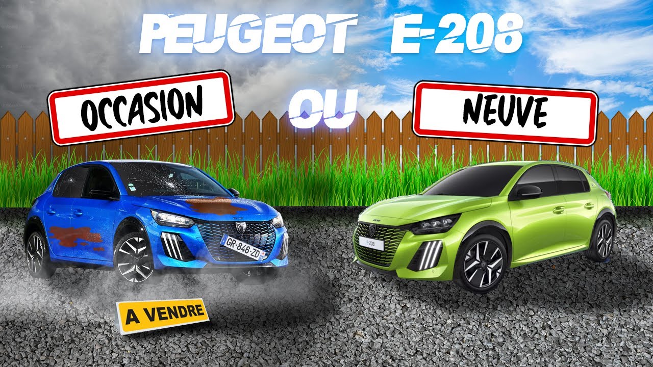 208 ÉLECTRIQUE - OCCASION OU NEUVE ?