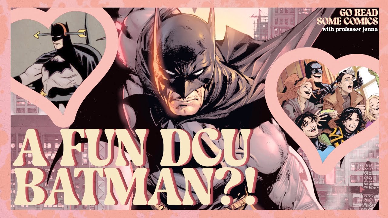 How the DCU Batman Can Be Fun Without Being Campy