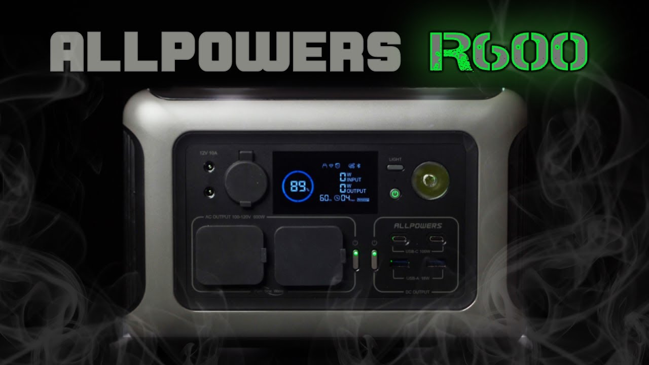 🔥 Обзор электростанции Allpowers R600 — Жаль, что я не знал этого раньше...