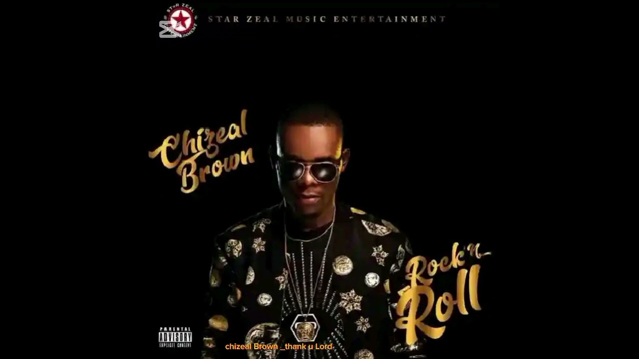 Chizeal Brown _ Thank you Lord  (official Audio)
