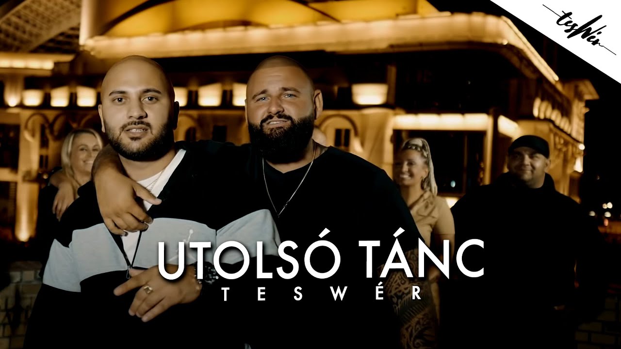 TESWÉR - UTOLSÓ TÁNC (Official Music Video)