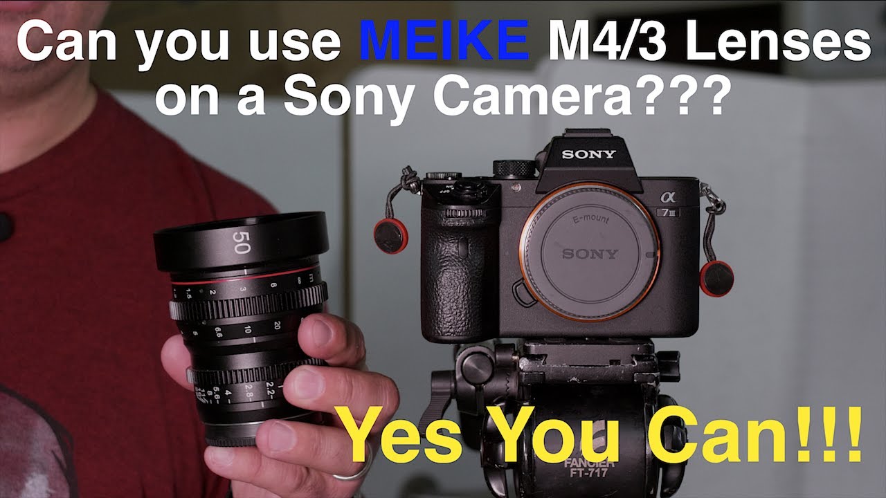 Using MEIKE M4/3 Lenses on a Sony Full Frame Camera!!