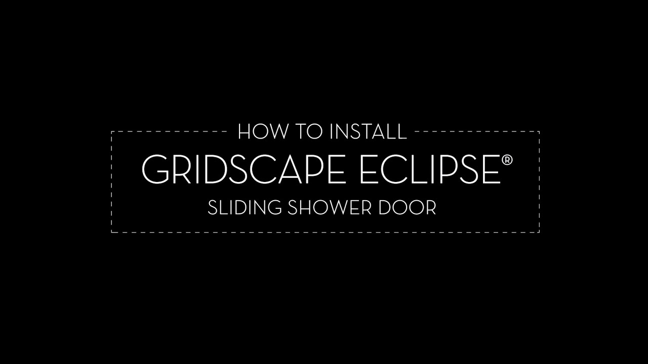 How to Install the Gridscape Eclipse Sliding Door
