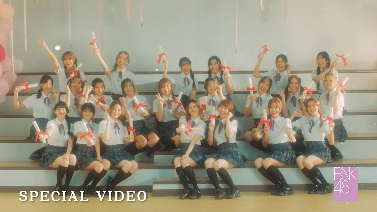 「Special Video」from BNK48 1st Generation Special Stage / BNK48