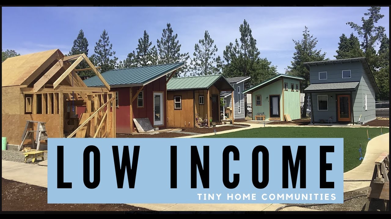 Low Income Tiny Home Communities