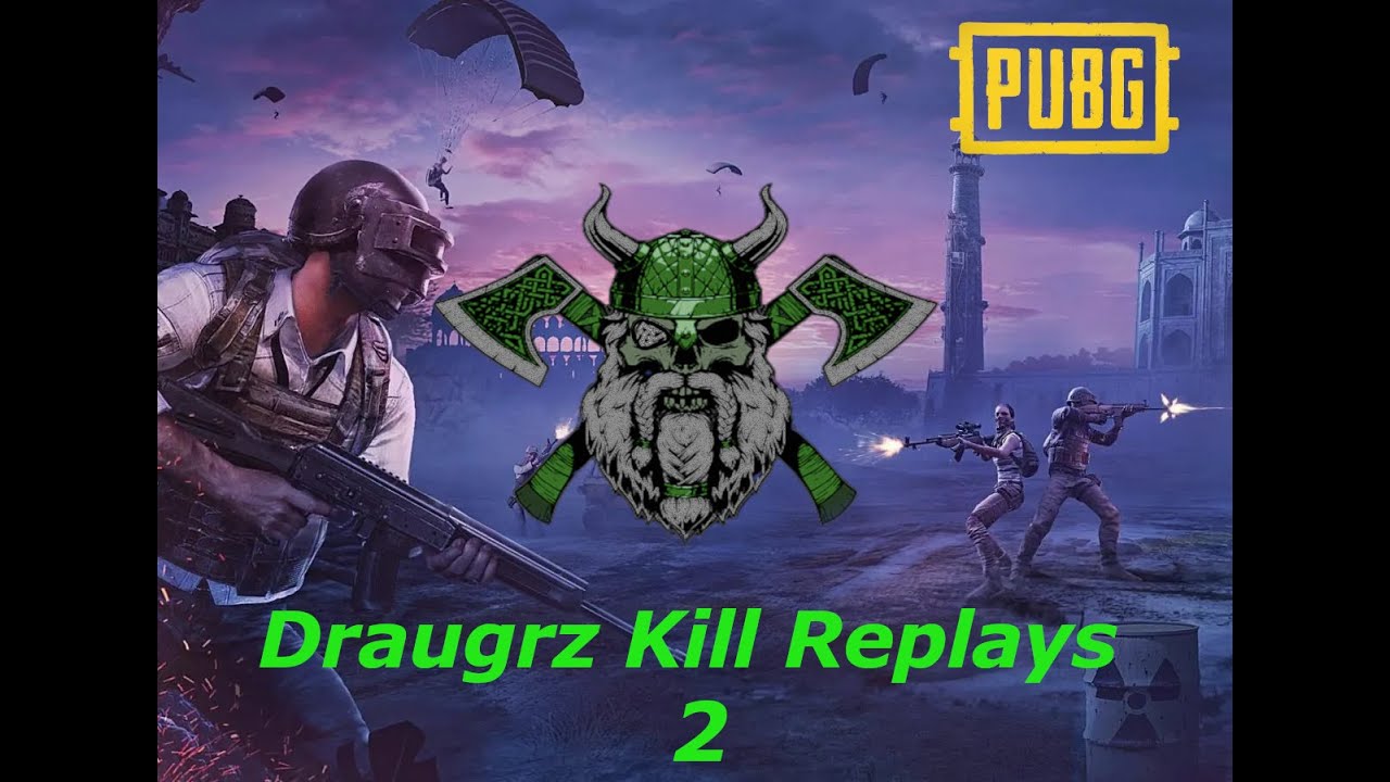 PUBG kill Cams 2 Draugrz Style !!