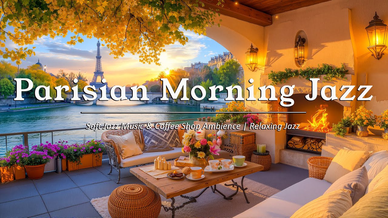 Parisian Morning Jazz ☕ Soft Jazz Music & Coffee Shop Ambience | Relaxing Jazz for Study & Work