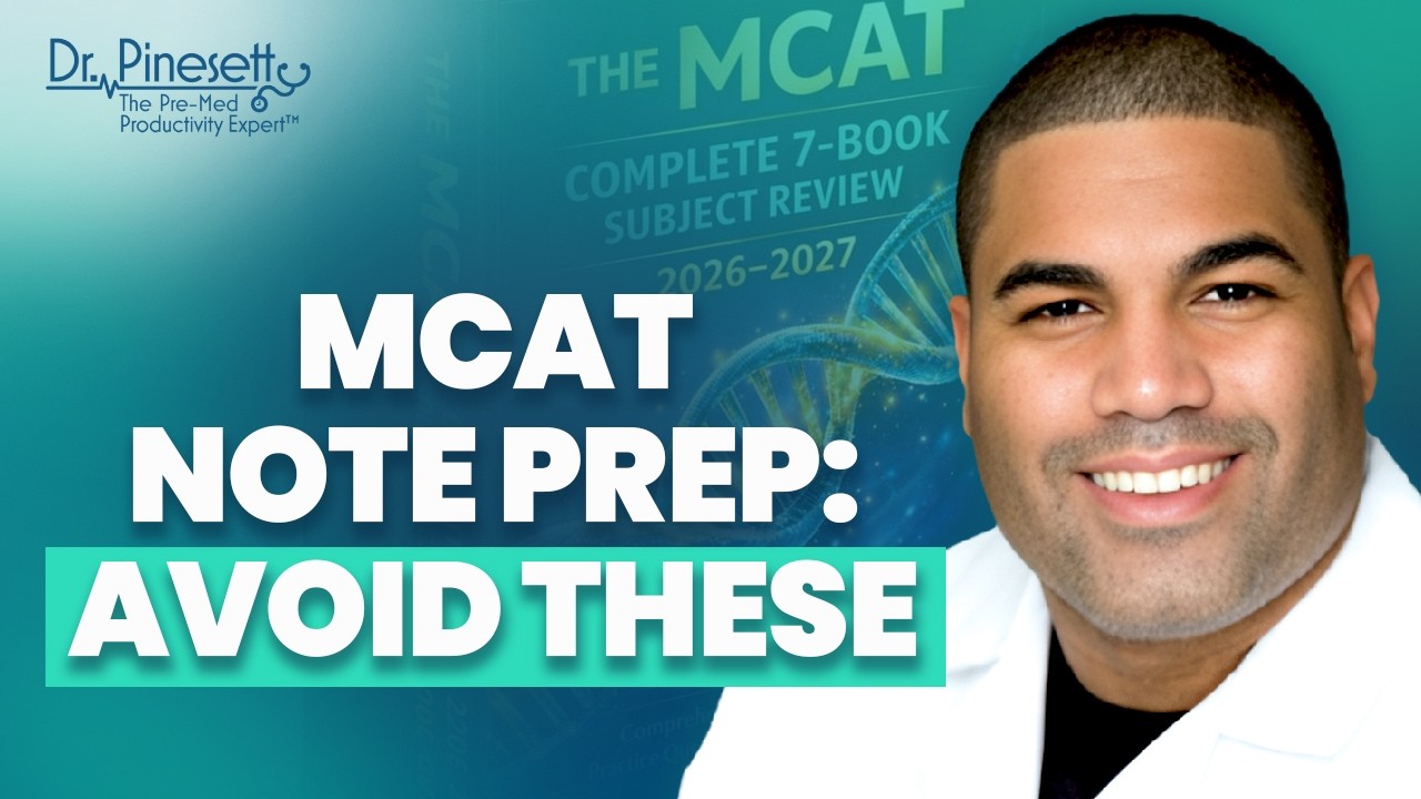 Premeds, Beware: Common Note-Taking Mistakes That Could Hurt Your MCAT Prep!