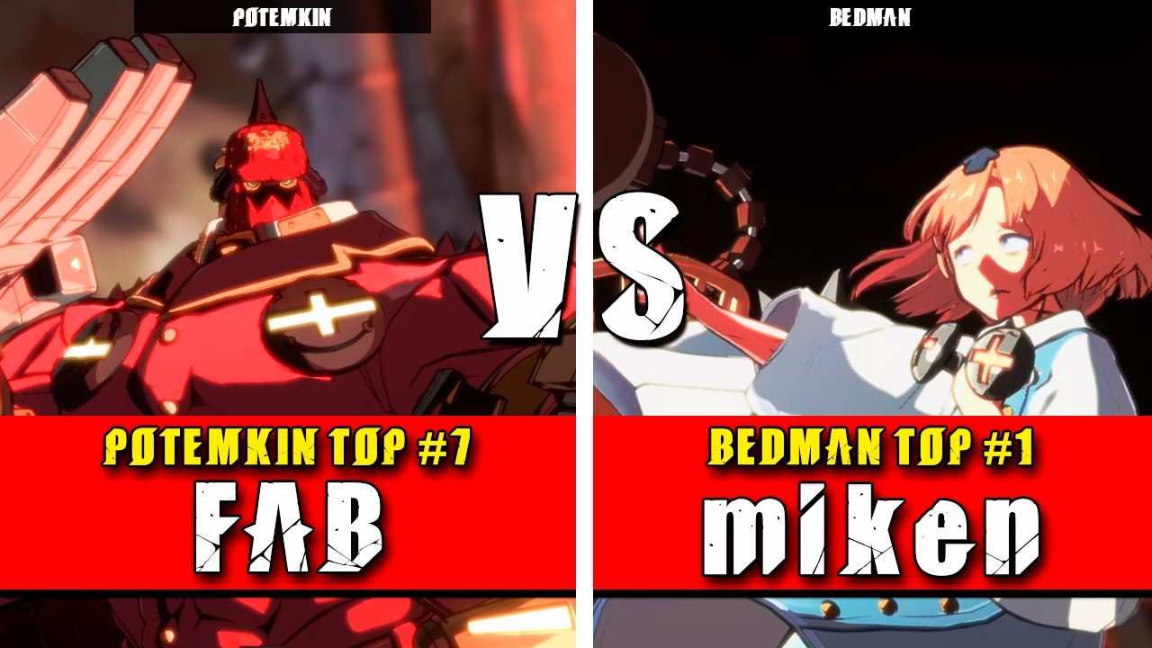 GGST | FAB (Potemkin) VS miken (Bedman) | Guilty Gear Strive High level gameplay