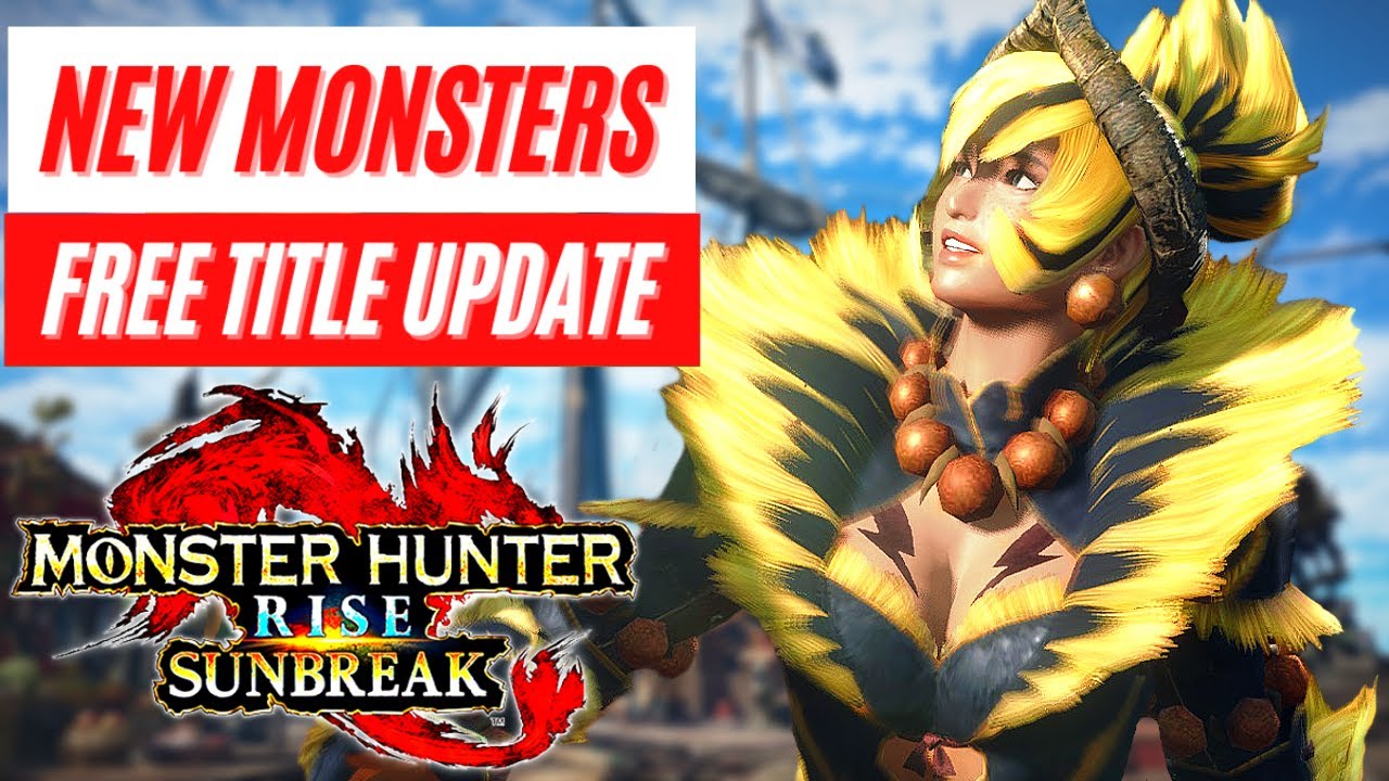 Обсуждение бесплатного обновления Monster Hunter Rise Sunbreak: Новые монстры