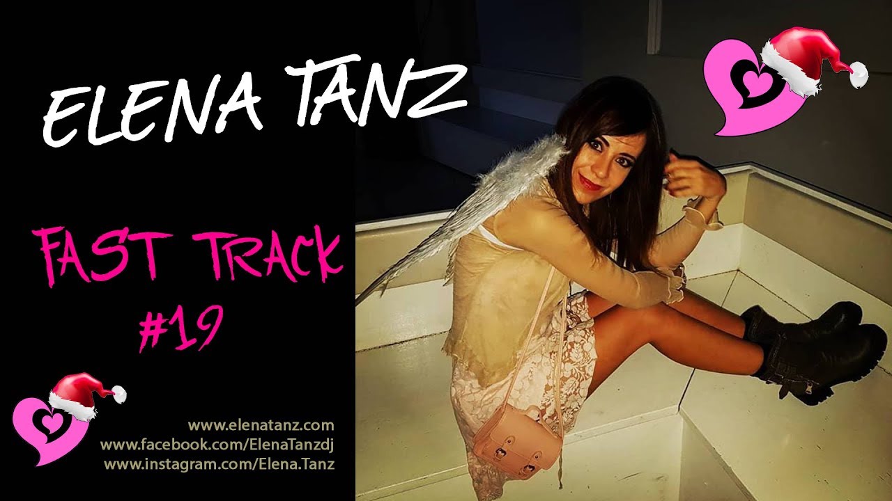 ELENA TANZ - Fast Track #19