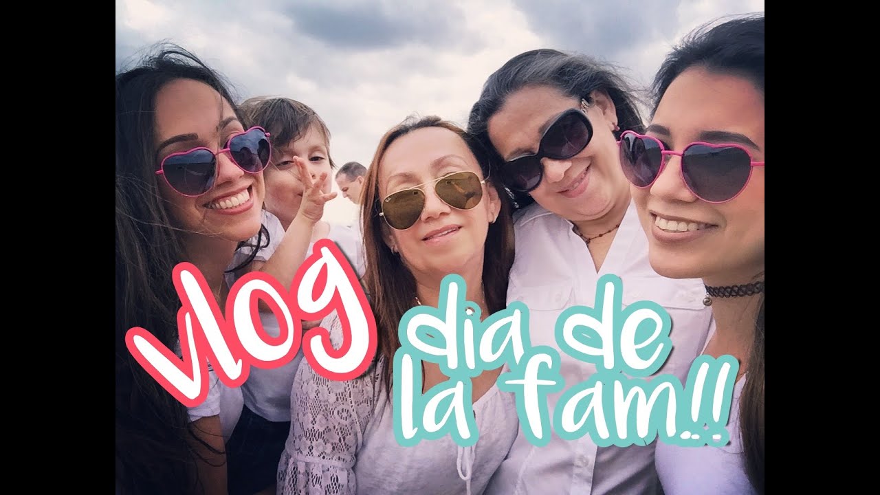 Vlog -  Dia de la Familia
