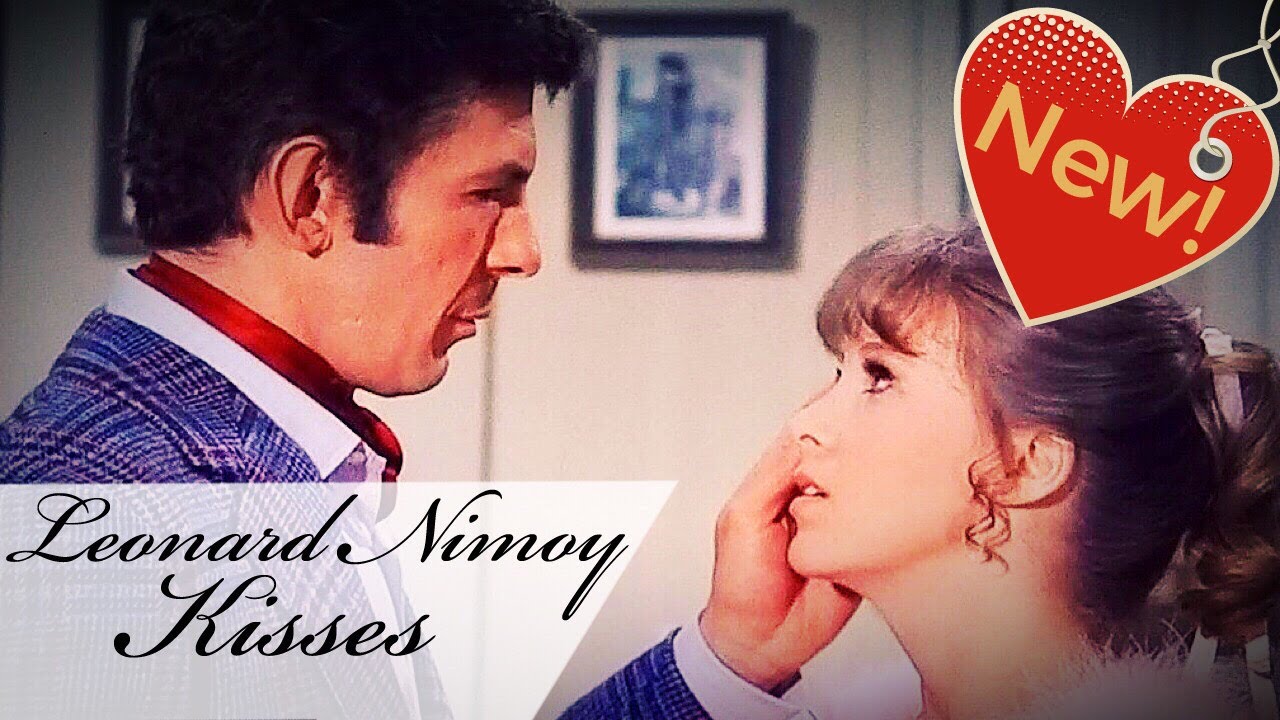 All Leonard Nimoy Kisses - Updated and Remastered
