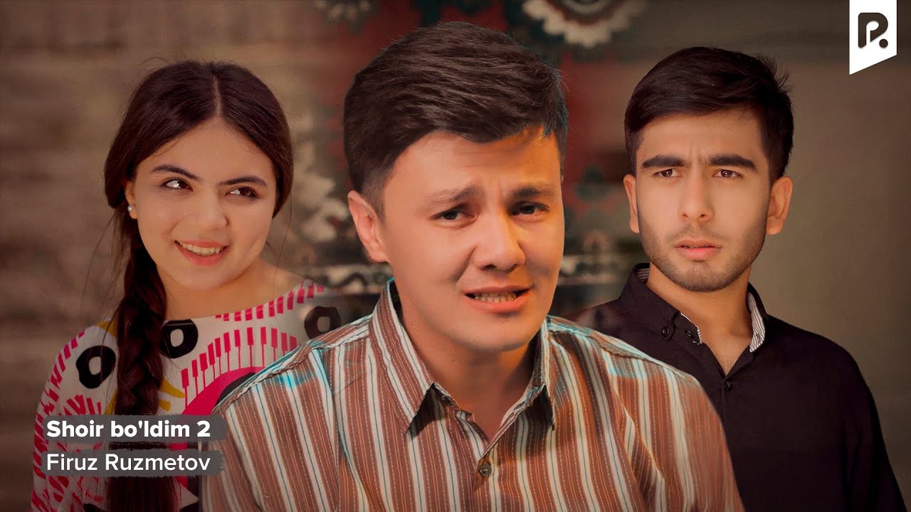 Firuz Ruzmetov - Shoir bo'ldim 2 | Фируз Рузметов - Шоир булдим 2