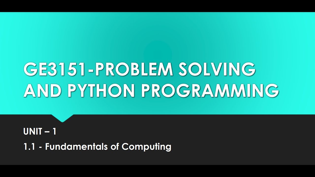 Fundamentals of Computing in tamil | unit - 1 cse sem - 1 | P1 | #GE3151 | Quick Through