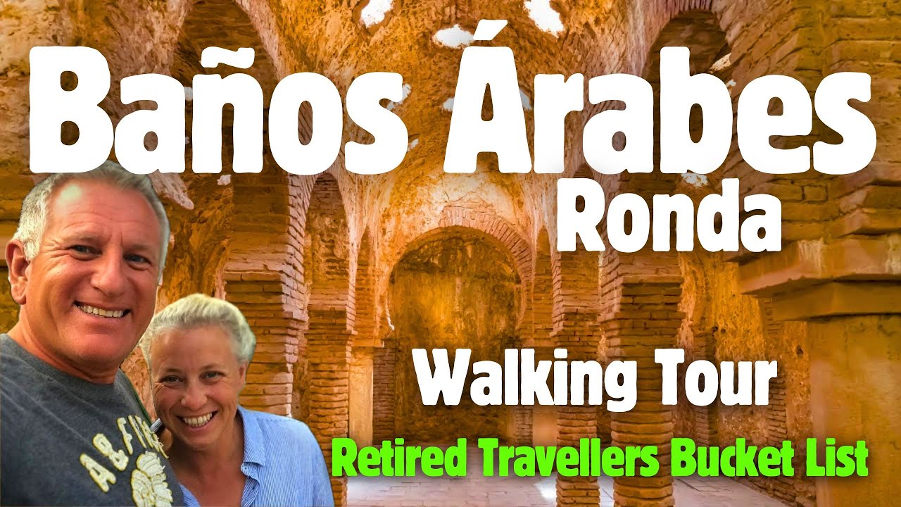 Ba&ntilde;os Arabes Ronda, Arab Baths, Walking Tour #retired #bucketlist #retirement