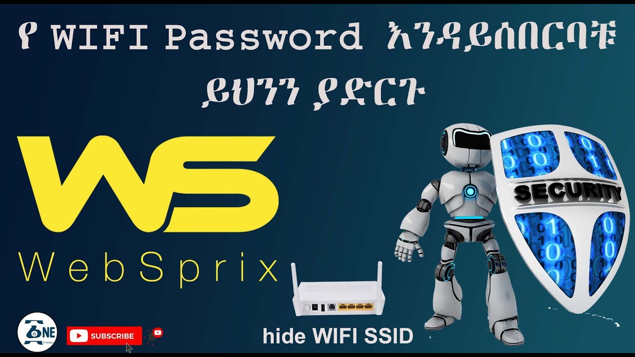 የ WS WIFI Password  እንዳይሰበርባቹ ይህንን ያድርጉ autosave