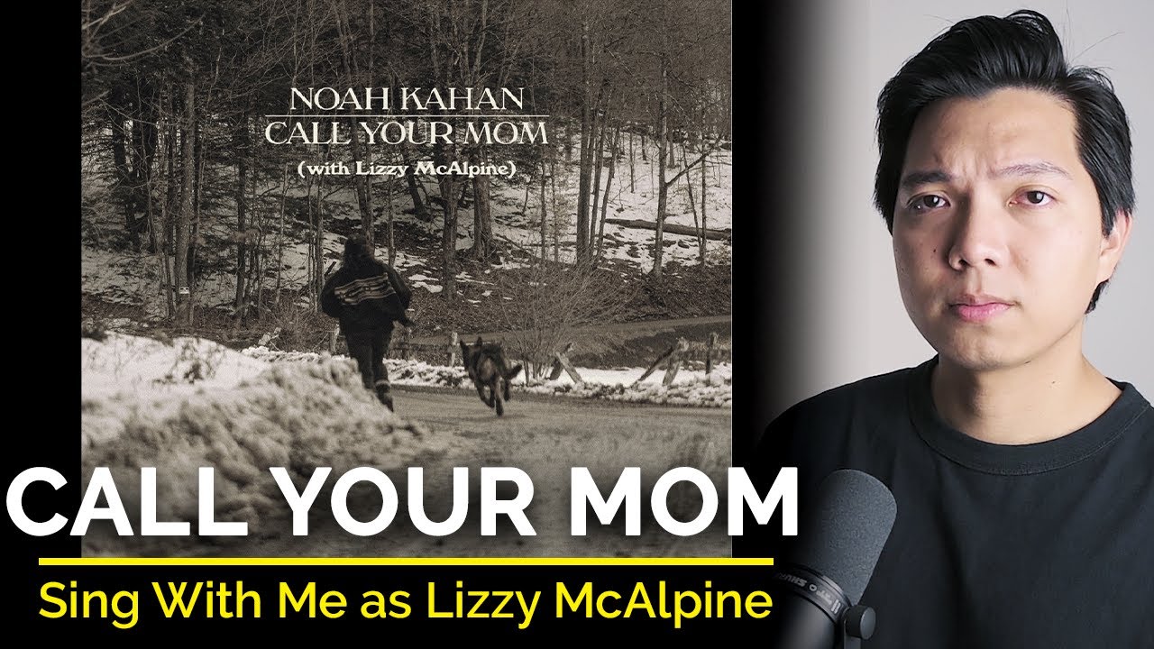 Call Your Mom (Male Part Only - Karaoke) - Noah Kahan ft. Lizzy McAlpine