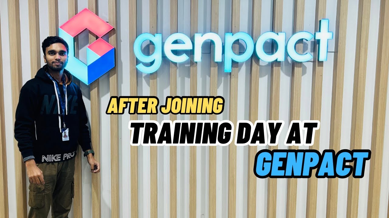 Training Day at Genpact | My First Experience at Genpact | Onboarding Process |