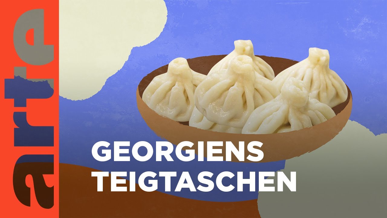 Chinkali | Küchen der Welt | ARTE Family