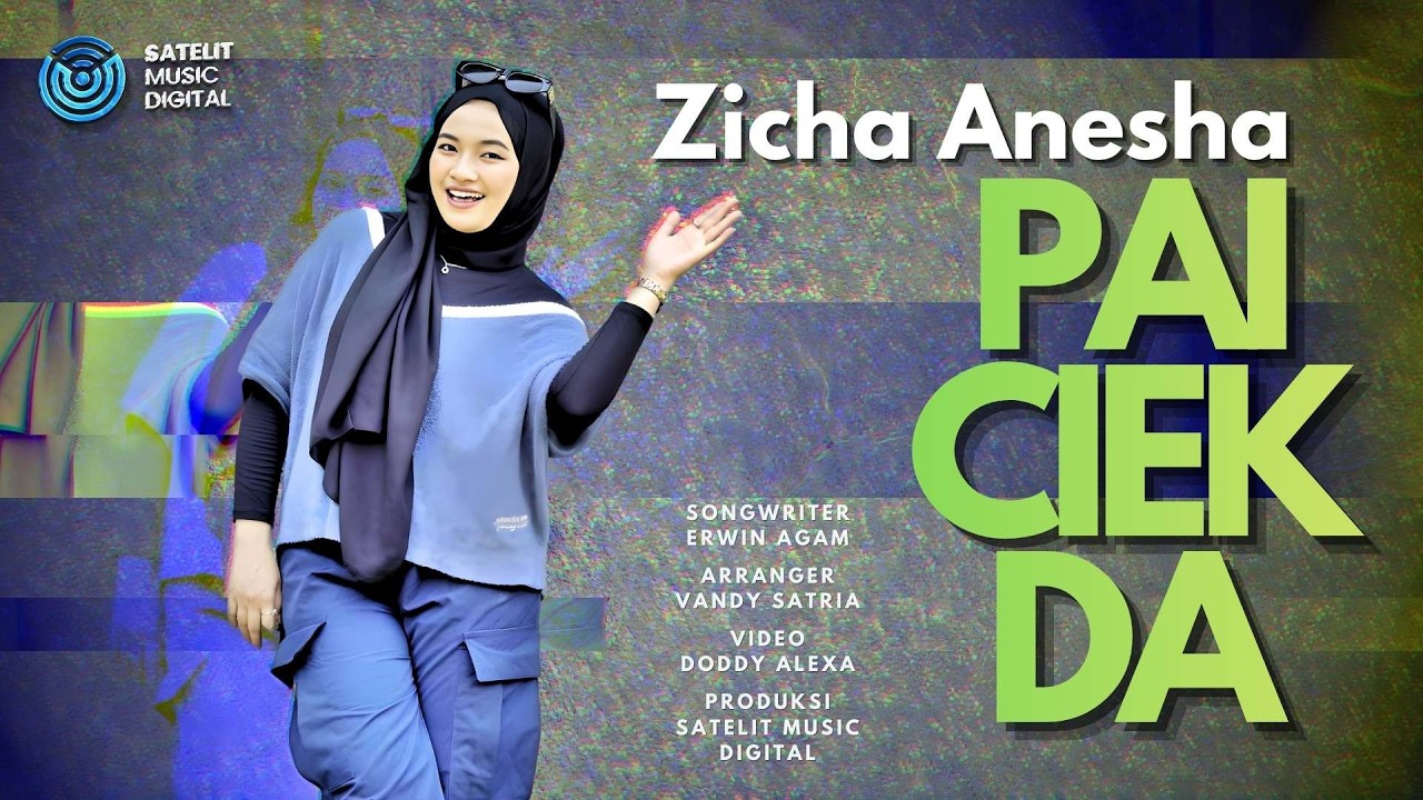 Zicha Anesha - Pai Ciek Da (Official Music Video) | Remix Minang Version
