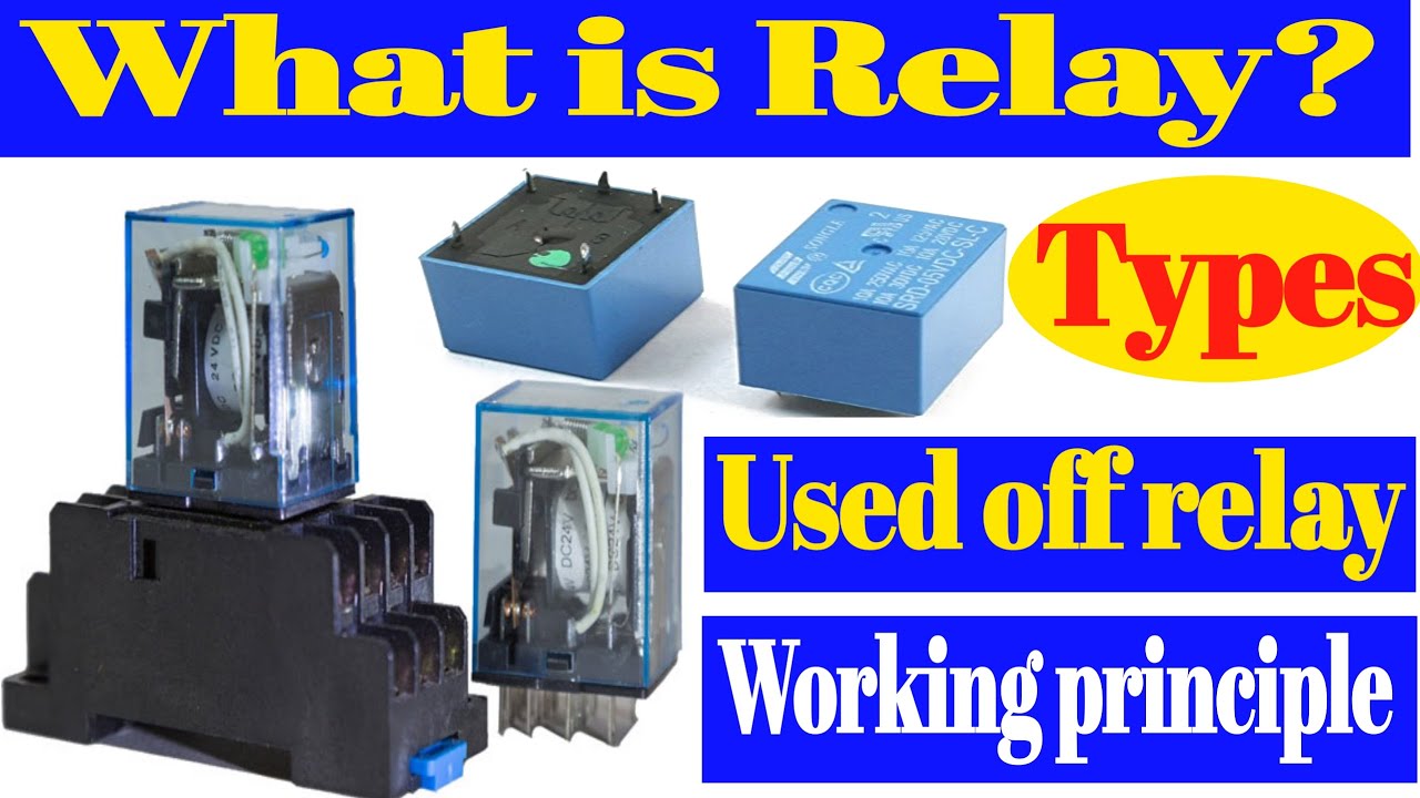 What is relay? Types of relay in Hindi