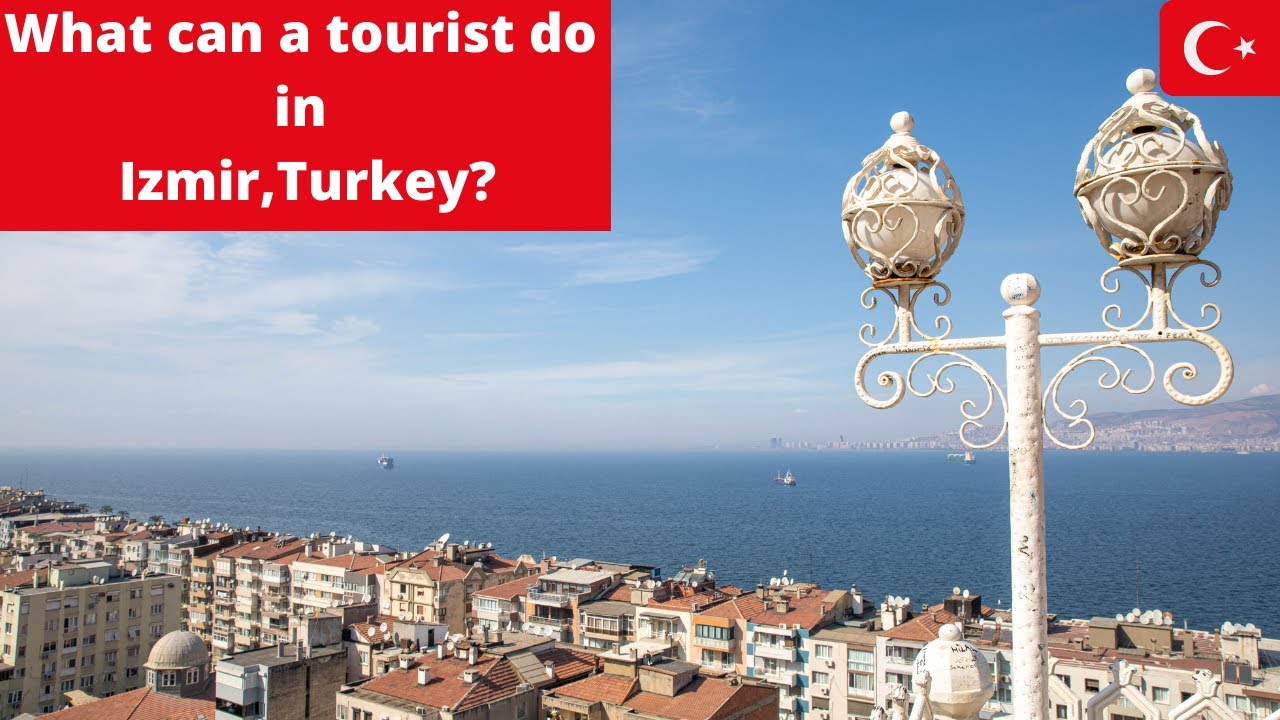 Izmir,Turkey. living as a tourist in this historic coastal city.  Soo, what is there to do?
