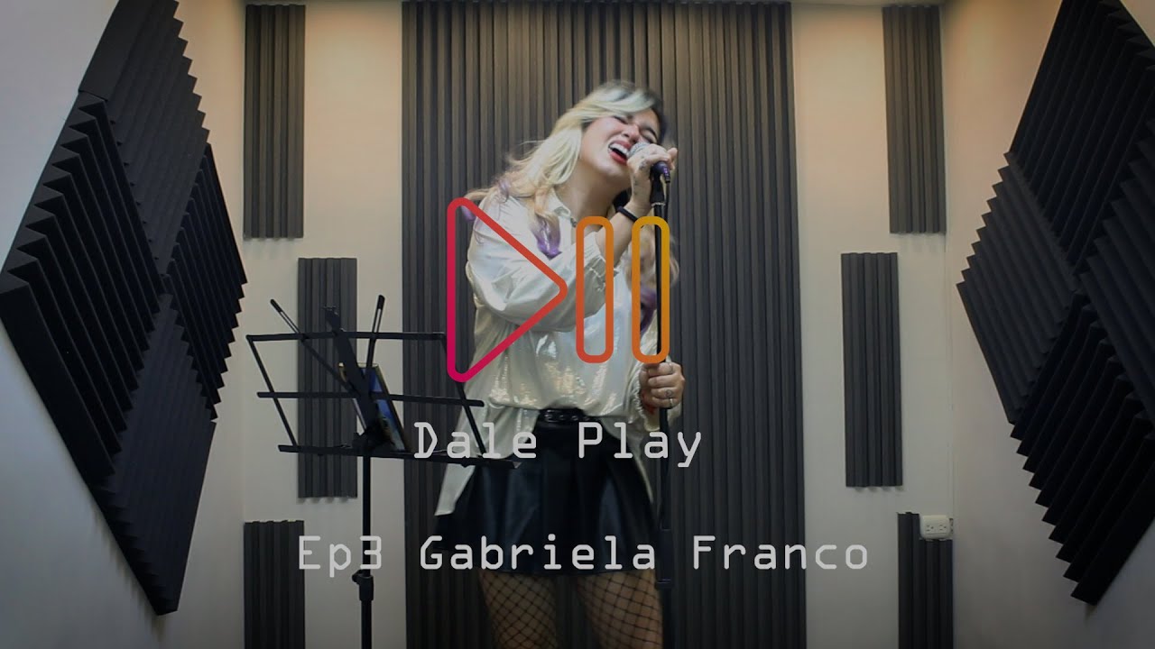 Dale Play ep 3 Gabriela Franco