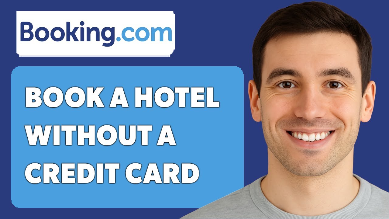 Как забронировать отель на Booking.Com без кредитной карты [Руководство 2025]