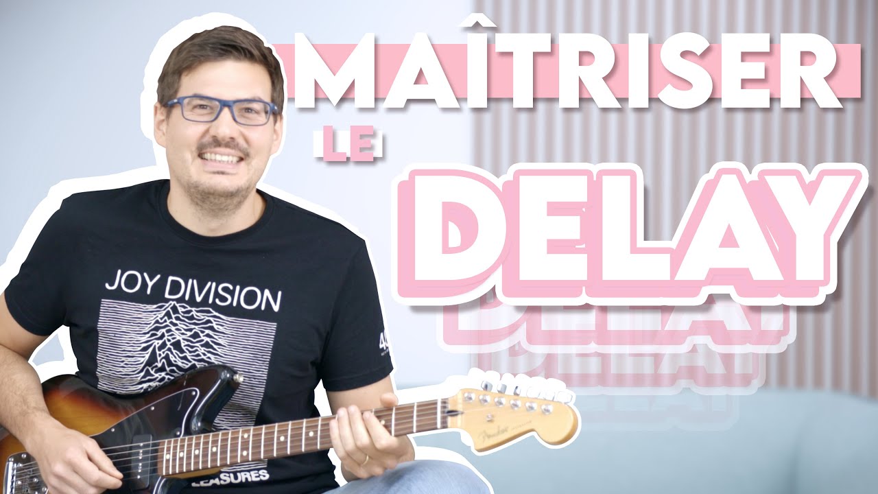 Le DELAY et ses amis : 5 façons d'utiliser l'effet de DELAY avec 