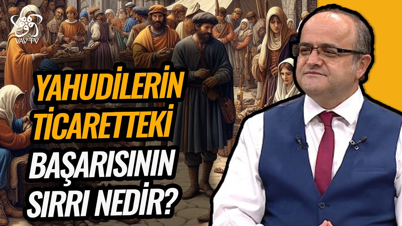 Batı'da Para ve Yahudi Denildiği Zaman Olumsuz Karşılanır | Son Davet Vav TV