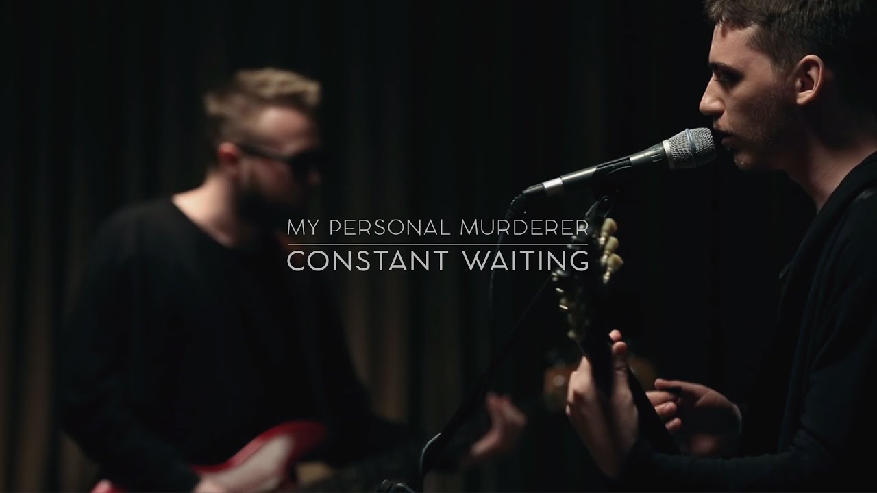 My Personal Murderer -  Constant Waiting (ШООМ_live)