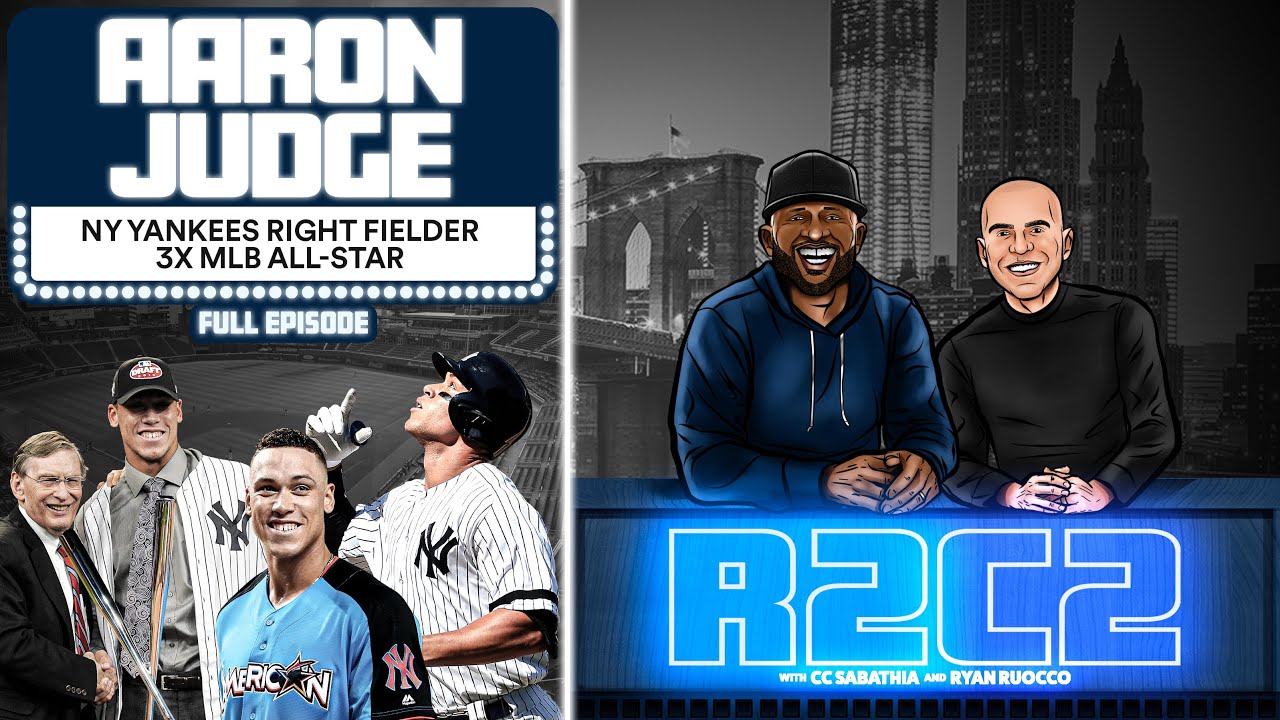 Aaron Judge on the 2022 Lockout Offseason & His Baseball Future | R2C2 Podcast - Full Episode
