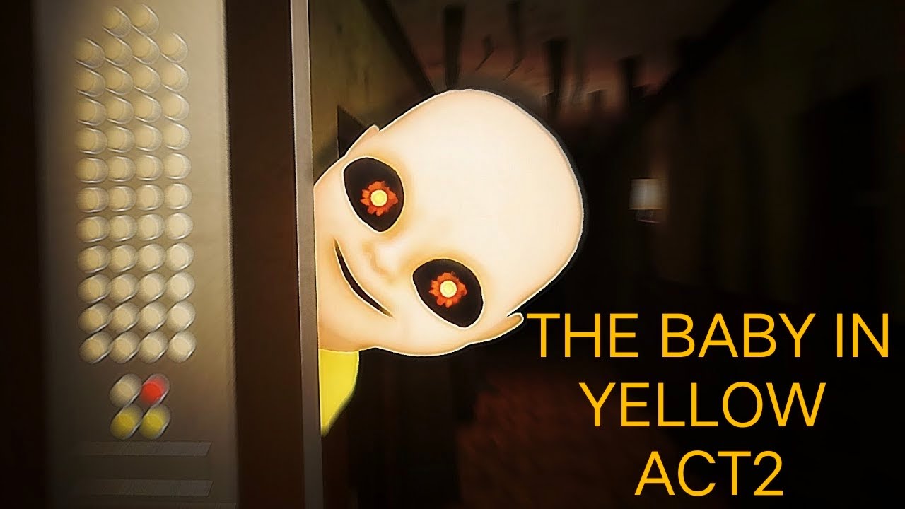 THE Baby in Yellow--ACT 2 