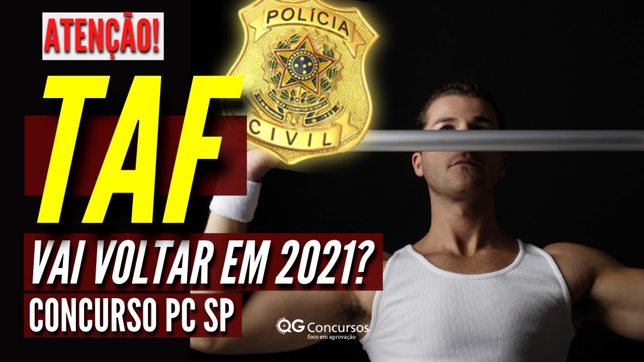 TAF - Teste de APTIDÃO FÍSICA e ALTURA MÍNIMA nos concursos da PC SP em 2021?