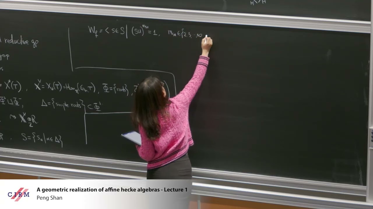 Peng Shan:  A geometric realization of affine hecke algebras - Lecture 1