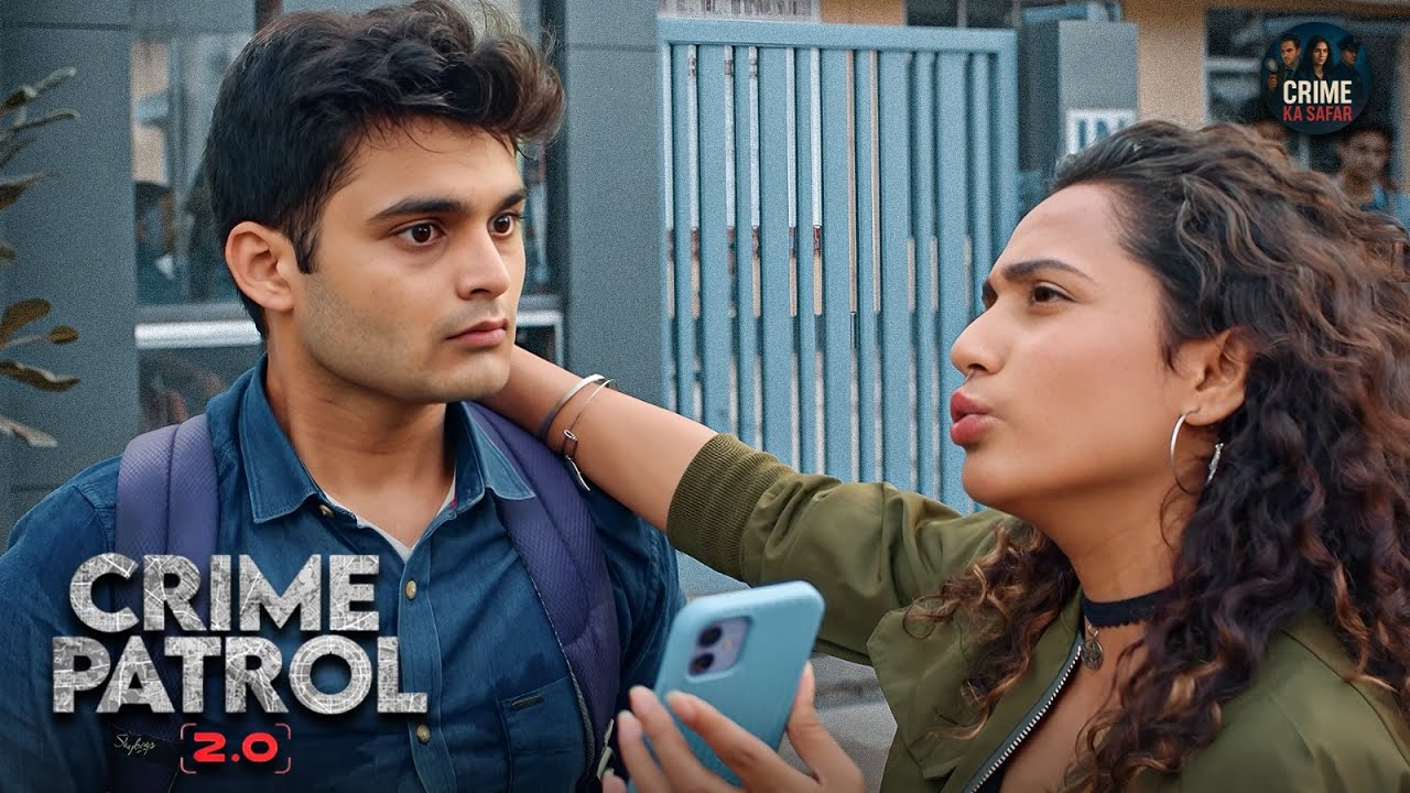 प्यार के नाम पर बना अश्लील वीडियो पुलिस की खोज जारी | Best Of क्राइम पैट्रॉल | New Episode 2026